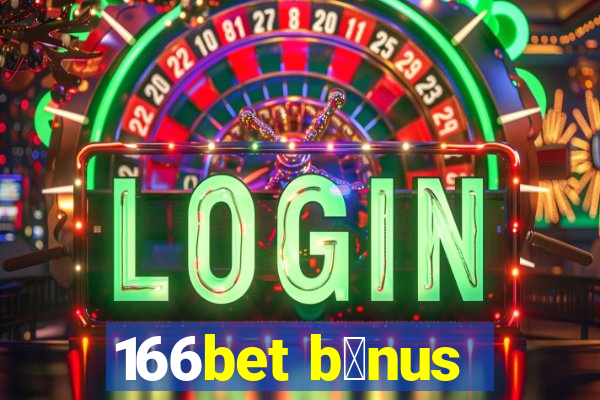 166bet b么nus