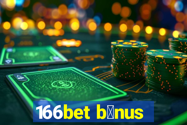 166bet b么nus