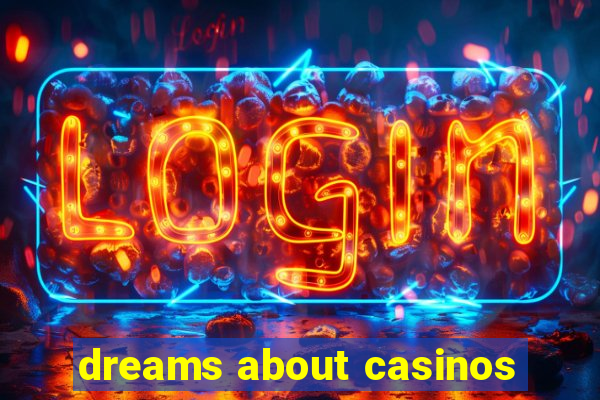 dreams about casinos