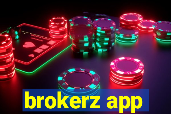 brokerz app