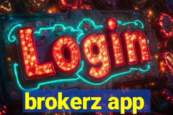 brokerz app