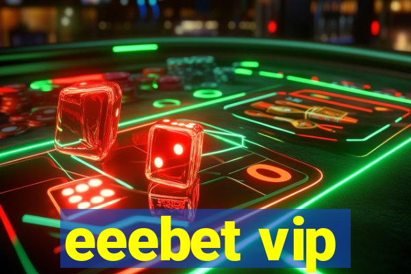 eeebet vip