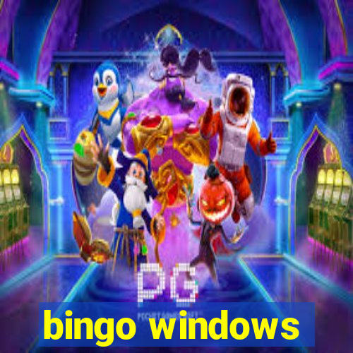 bingo windows