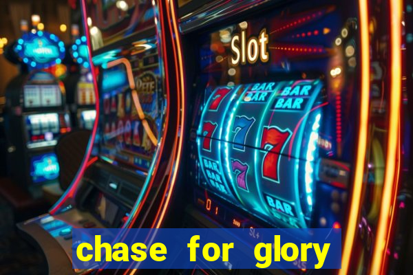 chase for glory slot demo