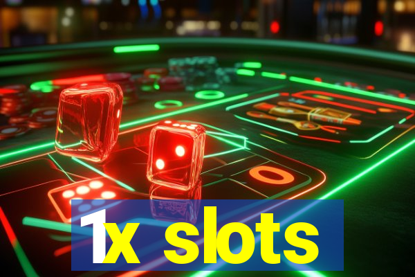 1x slots