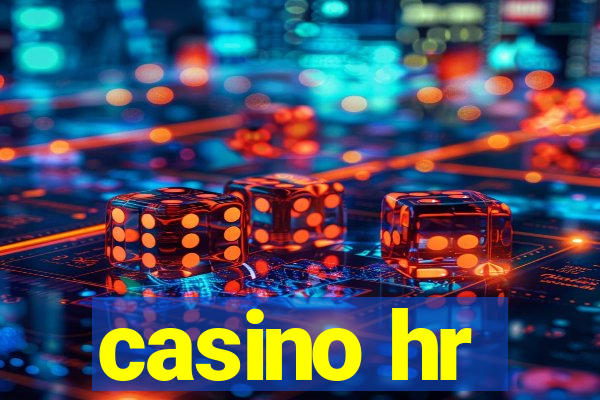 casino hr