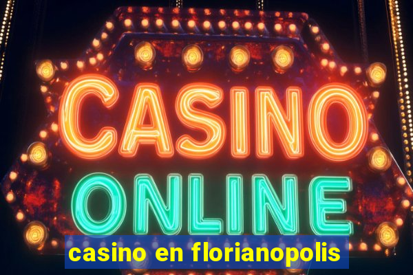 casino en florianopolis