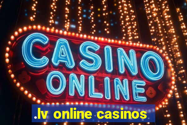 .lv online casinos