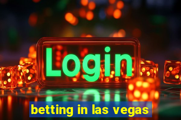 betting in las vegas