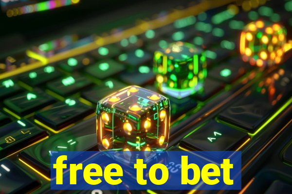 free to bet