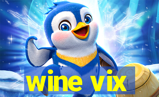 wine vix