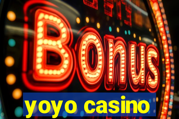 yoyo casino