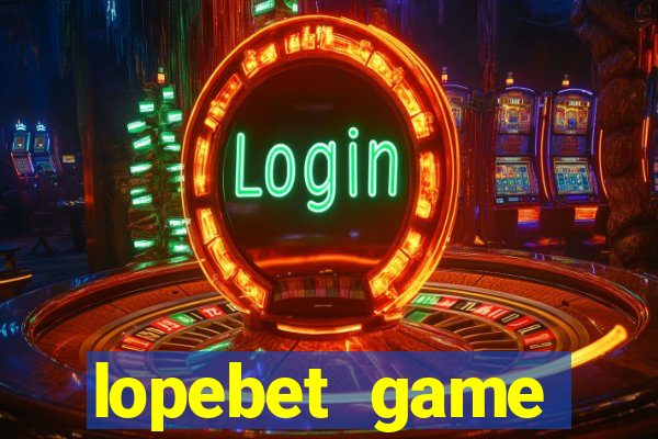 lopebet game download apk