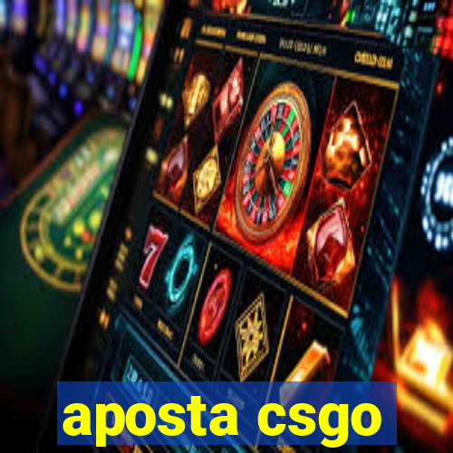 aposta csgo