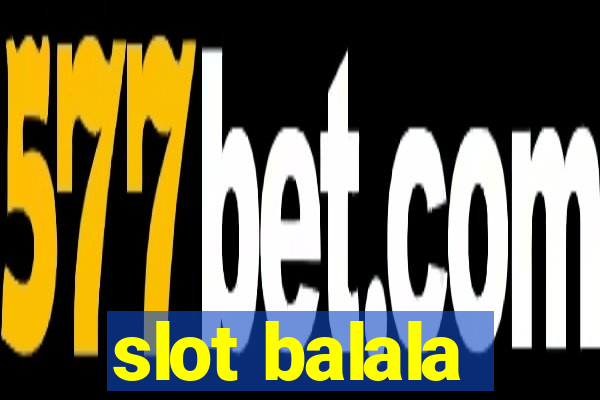 slot balala