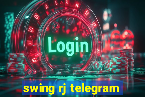 swing rj telegram