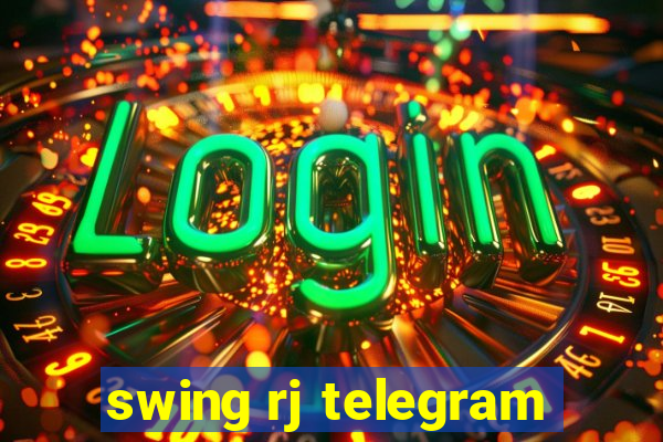 swing rj telegram