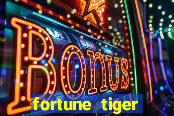 fortune tiger funciona mesmo