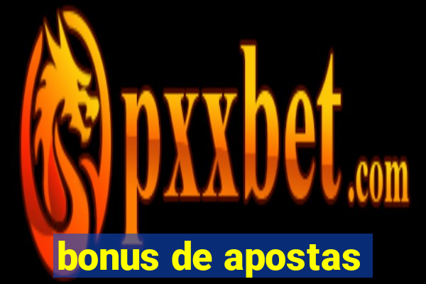 bonus de apostas