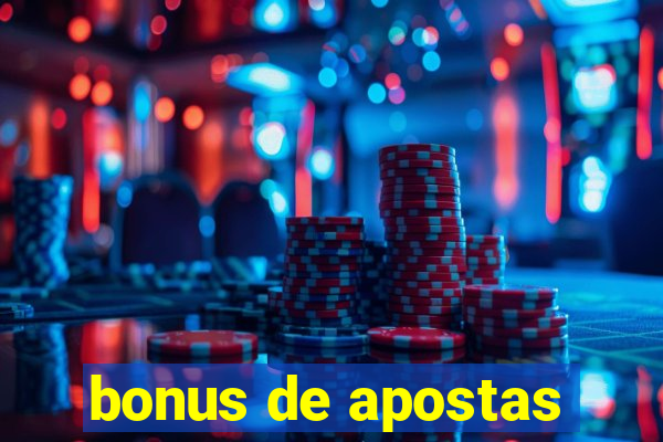 bonus de apostas