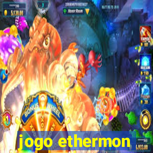 jogo ethermon