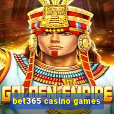 bet365 casino games