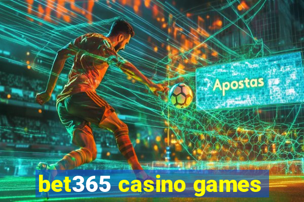 bet365 casino games