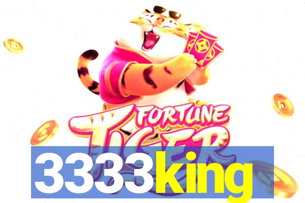 3333king