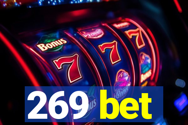 269 bet