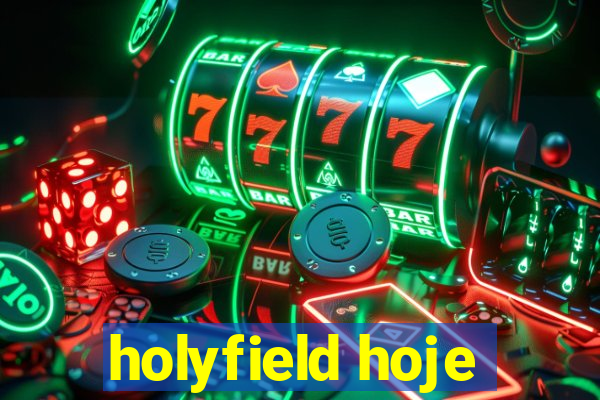 holyfield hoje