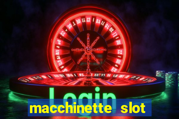 macchinette slot machine gratis