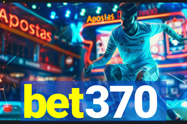 bet370