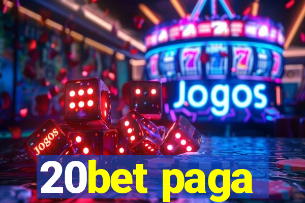 20bet paga