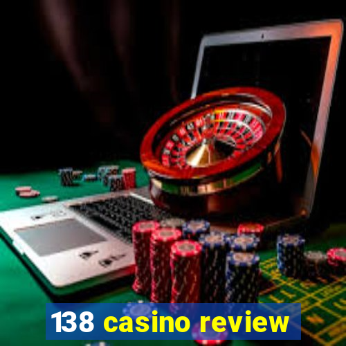 138 casino review