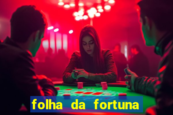 folha da fortuna onde comprar