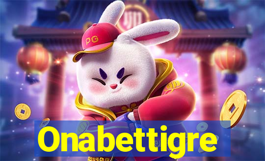 Onabettigre