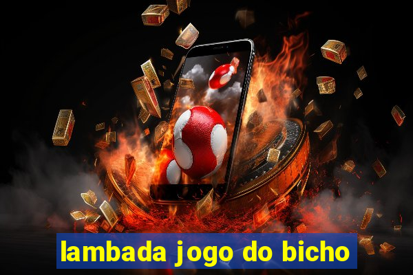 lambada jogo do bicho