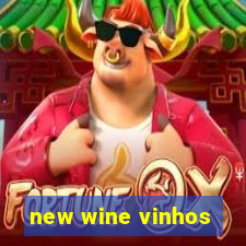 new wine vinhos