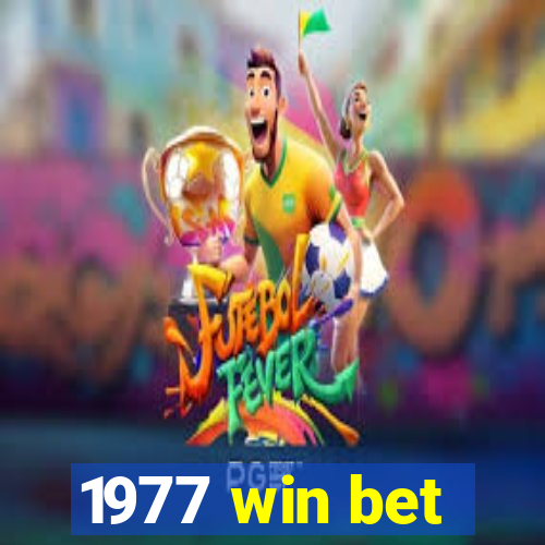 1977 win bet