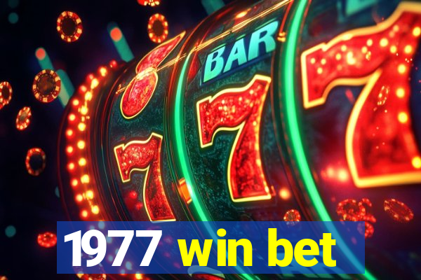 1977 win bet