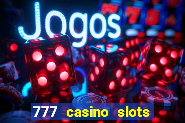 777 casino slots las vegas