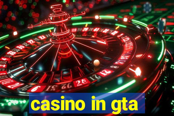 casino in gta