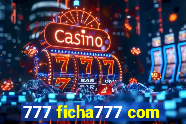 777 ficha777 com