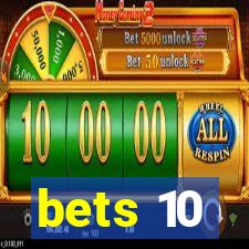 bets 10