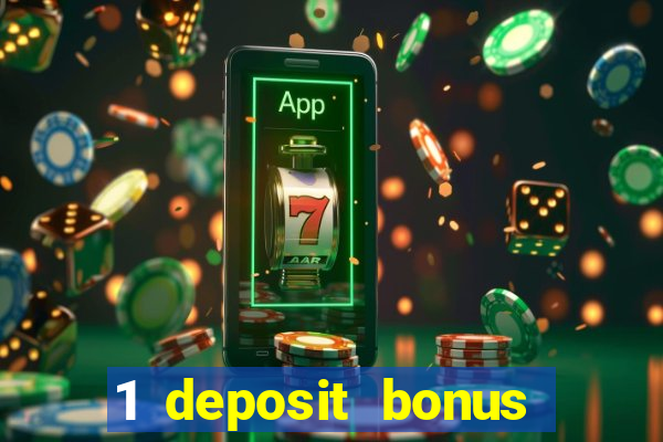 1 deposit bonus casino canada