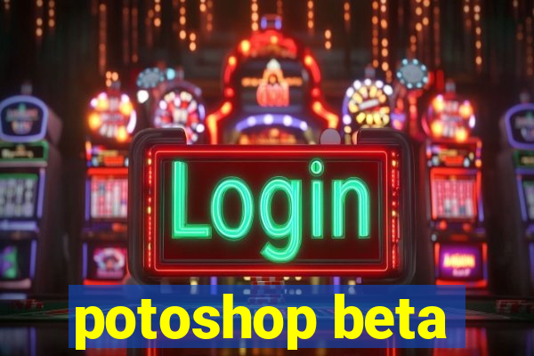 potoshop beta