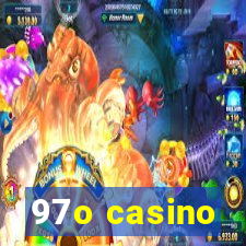 97o casino