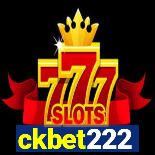 ckbet222