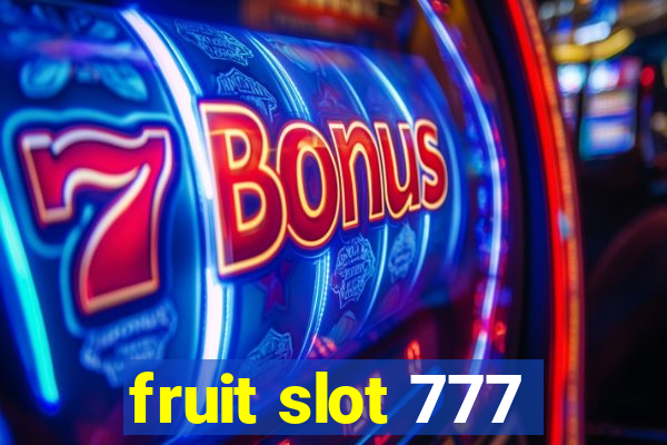 fruit slot 777