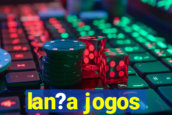 lan?a jogos